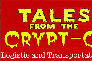 [blockchain] Tales from the crypt-O: Logistic and Transportation in the blockchain world of 2078