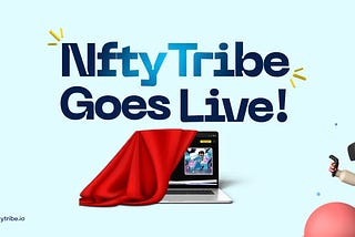 NFTYTRIBE GOES LIVE! OPEN TO LAUNCH PARTNERS.