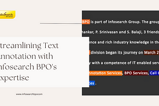 Streamlining Text Annotation with Infosearch BPO’s Expertise