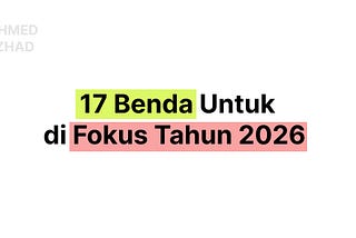 17 Benda Untuk di Fokus 2026