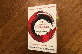 The Courage to be Disliked: 3 bits on telling the stories that help us dance