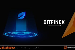 Bitfinex : One of the leading cryptocurrency Exchange