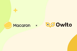 Macaron Partners Owlto for Asset Bridging and Liquidity Improvements