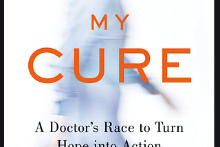 Book Review of “Chasing my Cure” by David Fajgenbaum