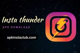Insta Thunder APK Download Latest Version v12 For Android 2023