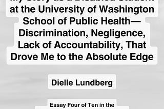 Title graphic for Essay Four of Ten in the Mad at/in Public Health Education Essay Collection by Dielle Lundberg