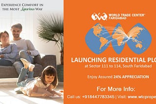 Proposed Plots Growth District Faridabad by World Trade Centre Faridabad | Call@+918447783345