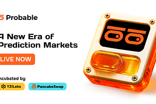 Introducing Probable: A New Zero-Fee On-Chain Prediction Market, Launching on BNB Chain