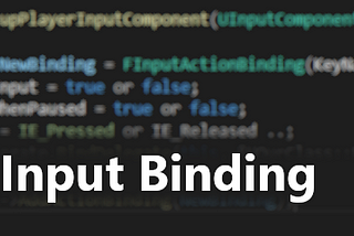 Unreal Engine : Advance Key Binding