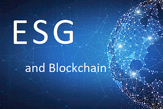 Blockchain — a new technology to manage ESG issues reliably?