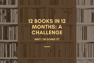 12 Books in 12 Months: A Challenge