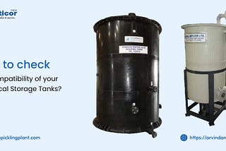 How to check the compatibility of your Chemical Storage Tanks?