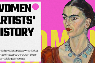 Famous Female Artists Who Painted History