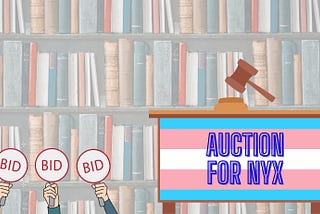 Auction For Nyx: Sapphic Fiction Community Supports Young Trans Man