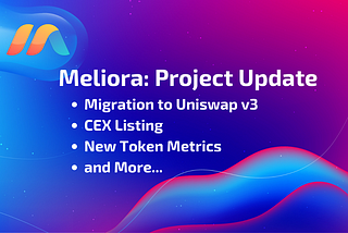 Meliora: Project Updates