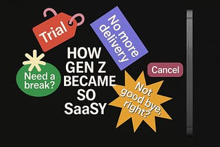 How Gen Z Became So ‘SaaS’y ?