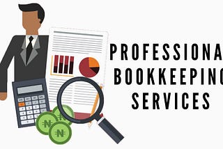 Why Should You Opt For Professional Accounting And Bookkeeping Services?