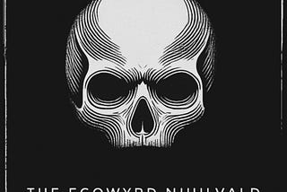 New Publication Looking For Writers: The Egowyrd Nihilvald.