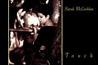Album Review | ‘Touch’ by Sarah McLachlan