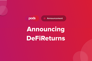 Announcing DeFiReturns