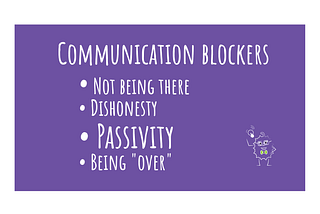 Communication blockers — Passivity