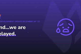 Development Update December 30th