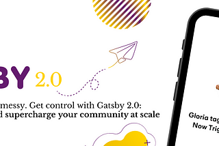 Gatsby 2.0 is Here!