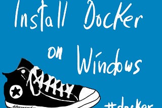 Install Docker on Windows