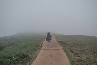 walking into the fog. how do your choices and decisions make you, you?