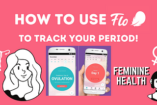How To Get Pregnant With the Help of the Flo App