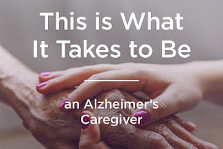 Confronting a Difficult Challenge: Determinants of Resilience among Alzheimer’s Caregivers By…