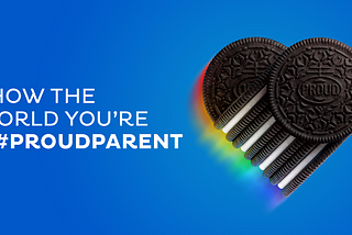 Oreo Encourages Proud Parents