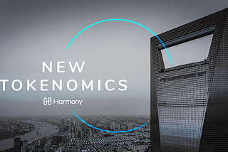 Harmony’s New Tokenomics