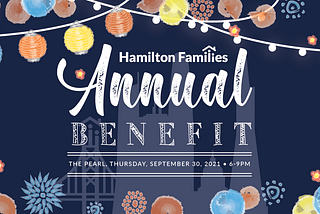 Save-the-Date 📅 Hamilton Families Annual Benefit is on Sep. 30 🥳