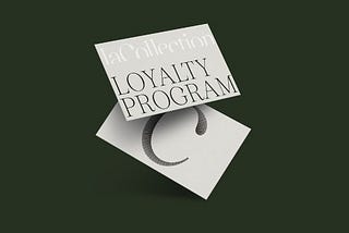 Welcome to laCollection Loyalty Program