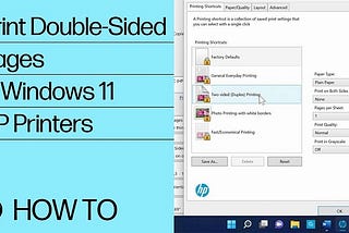How to Print Both Sides of the Paper with an HP Printer?
