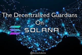 The Decentralized Guardians: The Role and Economics of Validators in Securing Solana Network with…