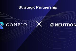 Strategic partnership between Confio and Neutron brings CosmWasm to the next level.