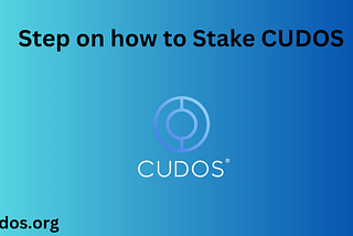 Steps on How to Stake CUDOS