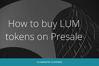 How to buy LUM tokens on Presale