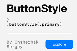 How to Better Use ButtonStyle in SwiftUI