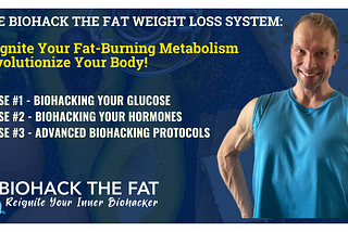 Biohack the Fat: The Revolutionary Approach for Men Over 40