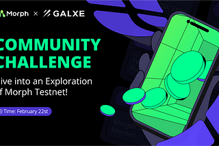 Community Challenge: Dive into an Exploration of Morph Testnet!
