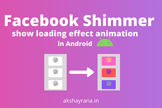 Facebook Shimmer in android