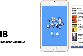 UX Case study: E-lib, An Ebook Reader and Digital Store Apps