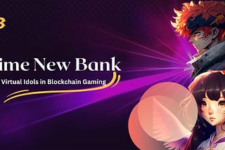 What Are Virtual Idols in Blockchain Gaming?