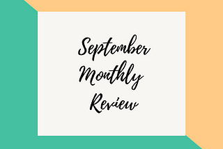 September Monthly Review