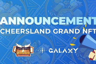 Supplementary Announcement About CheersLand Grand NFT