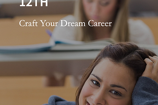 Craft Your Dream Career: Top Trending Courses After 12th That Go Beyond Coding