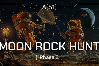 Moon Rock Hunt — Phase 2
